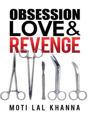 cover image of Obsession, Love & Revenge